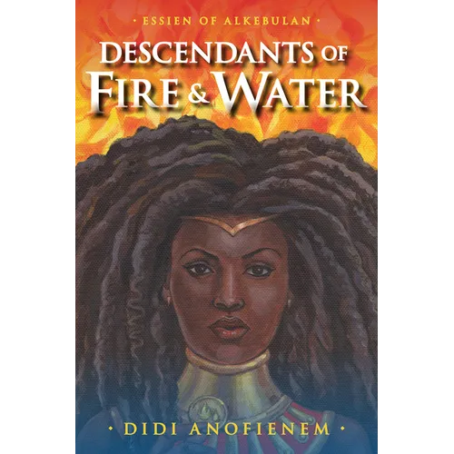 Descendants of Fire & Water - Paperback