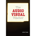 The Audio Visual Teacher - Paperback