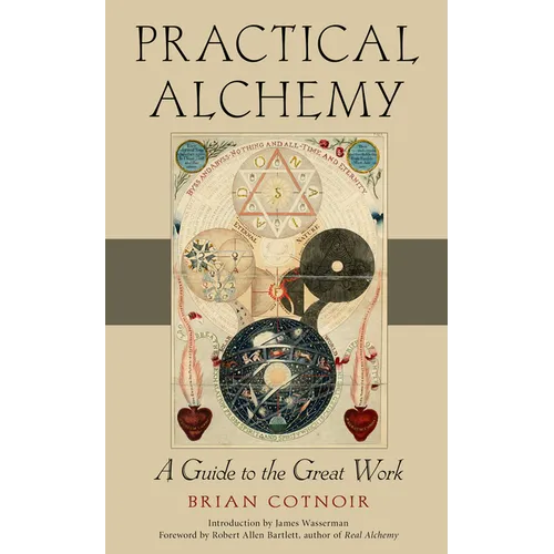 Practical Alchemy: A Guide to the Great Work - Paperback