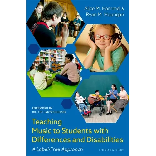 Teaching Music to Students with Differences and Disabilities: A Label-Free Approach - Paperback