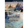 Scratch a Thief / House of Evil - Paperback