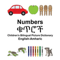 English-Amharic Numbers Children's Bilingual Picture Dictionary - Paperback