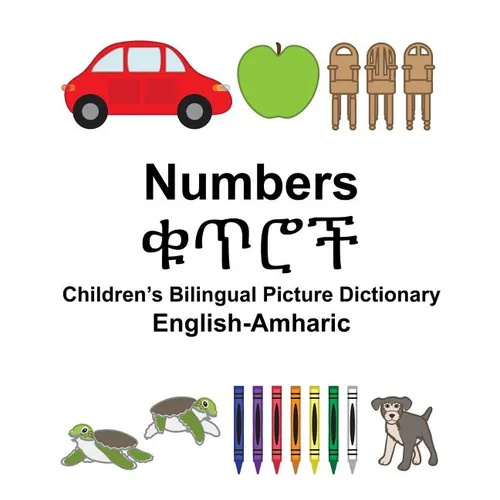 English-Amharic Numbers Children's Bilingual Picture Dictionary - Paperback