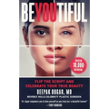 Be-YOU-tiful: Flip the Script and Celebrate Your True Beauty - Paperback