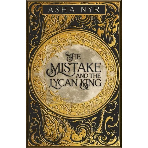 The Mistake and the Lycan King - Paperback