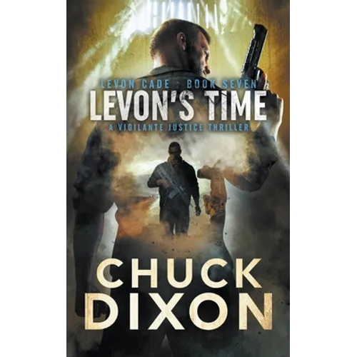 Levon's Time: A Vigilante Justice Thriller - Paperback