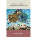 Postmarked Home: New and Selected Poems 1979 - 2019 - Paperback