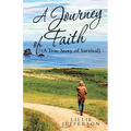 A Journey of Faith - Paperback