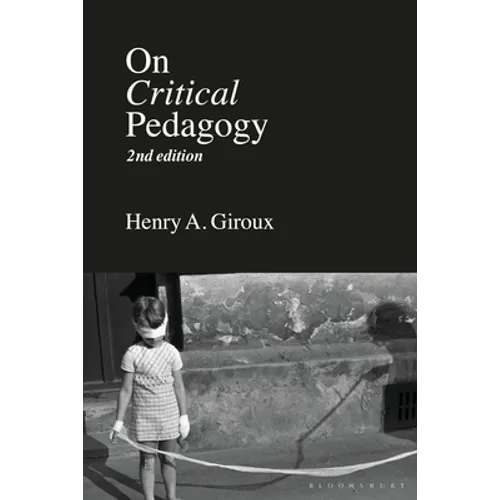 On Critical Pedagogy - Hardcover