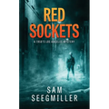 Red Sockets: A 1950's Los Angeles Mystery - Paperback