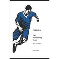Chelsea - The Premiership Years: 2021-22 Edition - Paperback