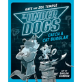 The Underdogs Catch a Cat Burglar - Paperback