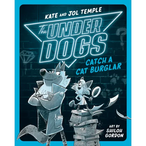 The Underdogs Catch a Cat Burglar - Paperback