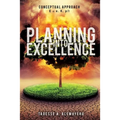 Planning Into Excellence - Paperback