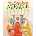 Mrs. Maccabee's Miracle - Hardcover