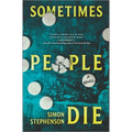 Sometimes People Die - Hardcover