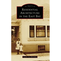 Residential Architecture in the East Bay - Hardcover