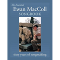 The Essential Ewan MacColl Songbook - Paperback