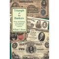 Triumph of the Bankers - Paperback