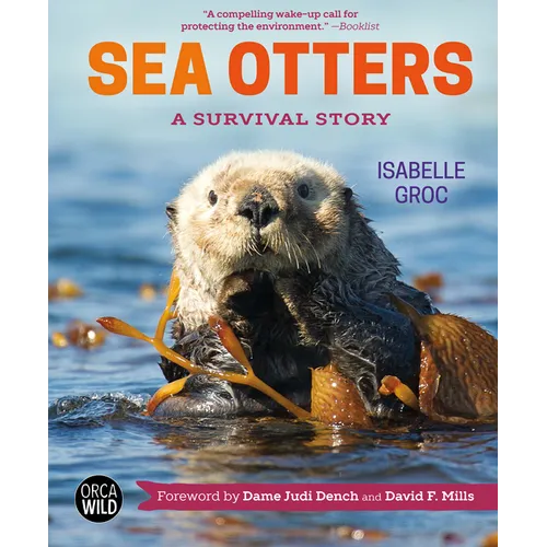 Sea Otters: A Survival Story - Hardcover