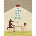 The Big Bad Wolf in My House - Hardcover