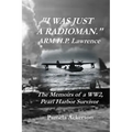 I Was Just a Radioman