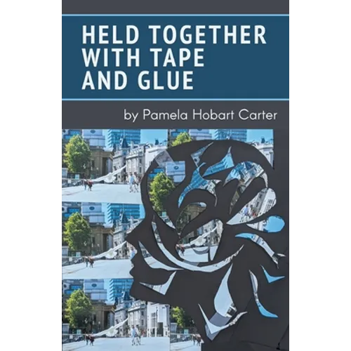 Held Together with Tape and Glue - Paperback