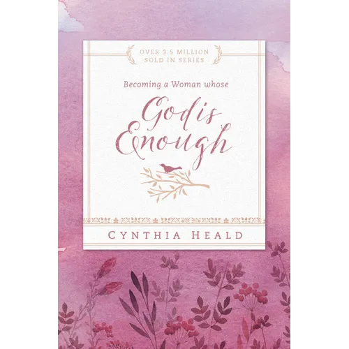 Becoming a Woman Whose God Is Enough - Paperback