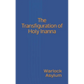 The Transfiguration of Holy Inanna - Paperback