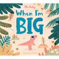 When I'm Big - Hardcover