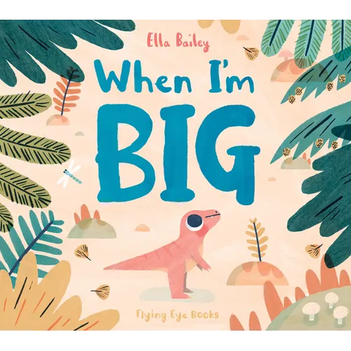 When I'm Big - Hardcover