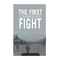 THE FIRST FIGHT U.S. MARINES in OPERATION STARLITE AUGUST 1965