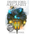 Death Lord Arcanist - Hardcover