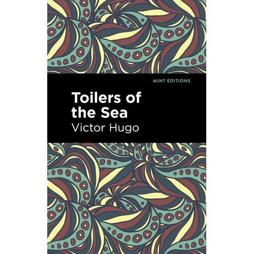 Toilers of the Sea - Hardcover