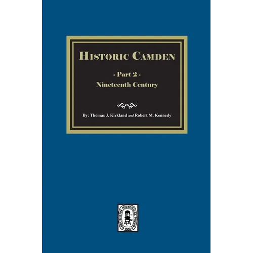 Historic Camden: Part 2, Nineteenth Century: Part 2, Nineteenth Century