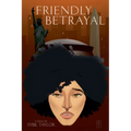 Friendly Betrayal - Paperback