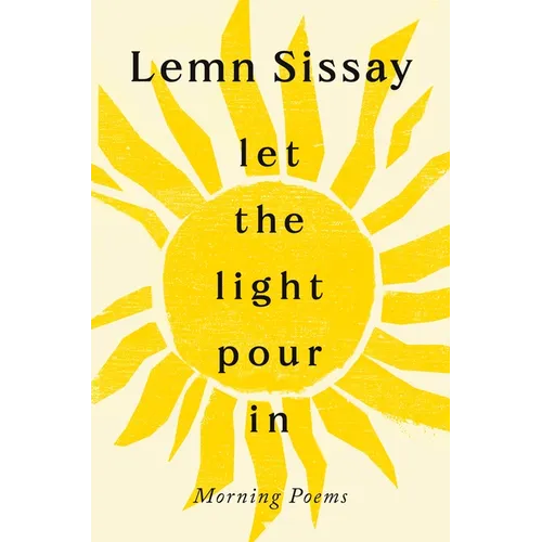 Let the Light Pour in - Hardcover