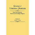 Genealogies of Virginia Families from Tyler's Quarterly Historical and Genealogical Magazine. in Four Volumes. Volume II: Gildart - Pettus