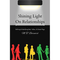 Shining Light On Relationship Flags: Defining & Identifying Red, Yellow and Green Flags - Paperback