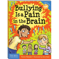 Bullying Is a Pain in the Brain - Paperback
