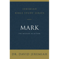 Mark: The Messiah in Action - Paperback