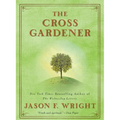 The Cross Gardener - Paperback