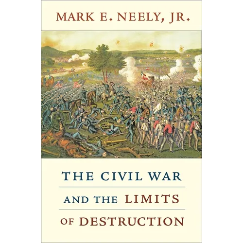 Civil War and the Limits of Destruction - Paperback