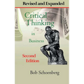 Critical Thinking in Business: Revised and Expanded Second Edition - Paperback