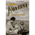West to Montana - Paperback