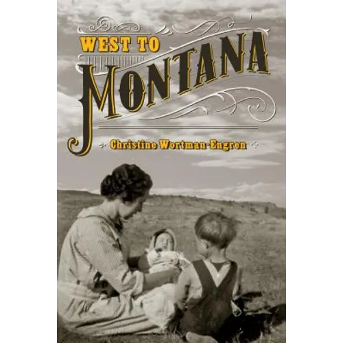 West to Montana - Paperback