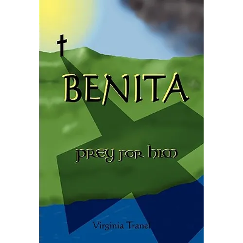 BENITA; prey for him - Hardcover