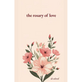 The Rosary of Love - Paperback