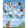 All the Birds in the World - Hardcover