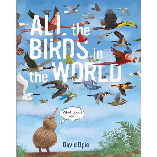 All the Birds in the World - Hardcover